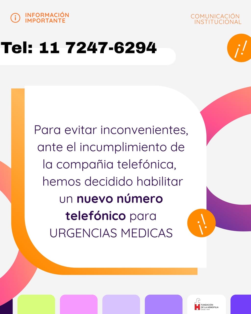 Nuevo número telefónico para urgencias médicas: 11 7247-6294